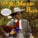 Old Mr. Mackle Hackle
